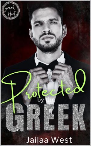 [Greek Heat 01] • Protected by the Greek